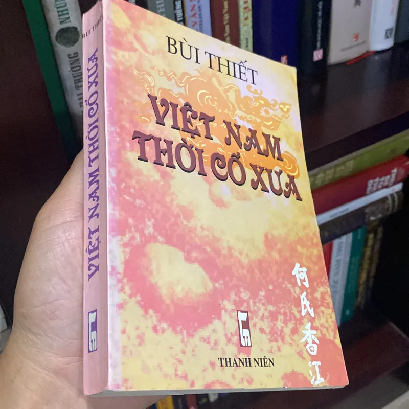 VIỆT NAM - THỜI CỔ XƯA (Từ khởi thủy đến năm 40-43 sau Công Nguyên), xb năm 2000 699270