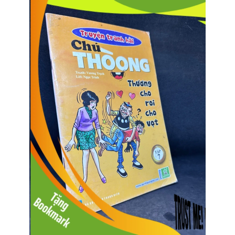 (TẶNG BOOKMARK) Chú Thòong, Tập 7, Thương Cho Roi Cho Vọt, Mới 80% (Ố Nhẹ), 2012 RBK2407 941346