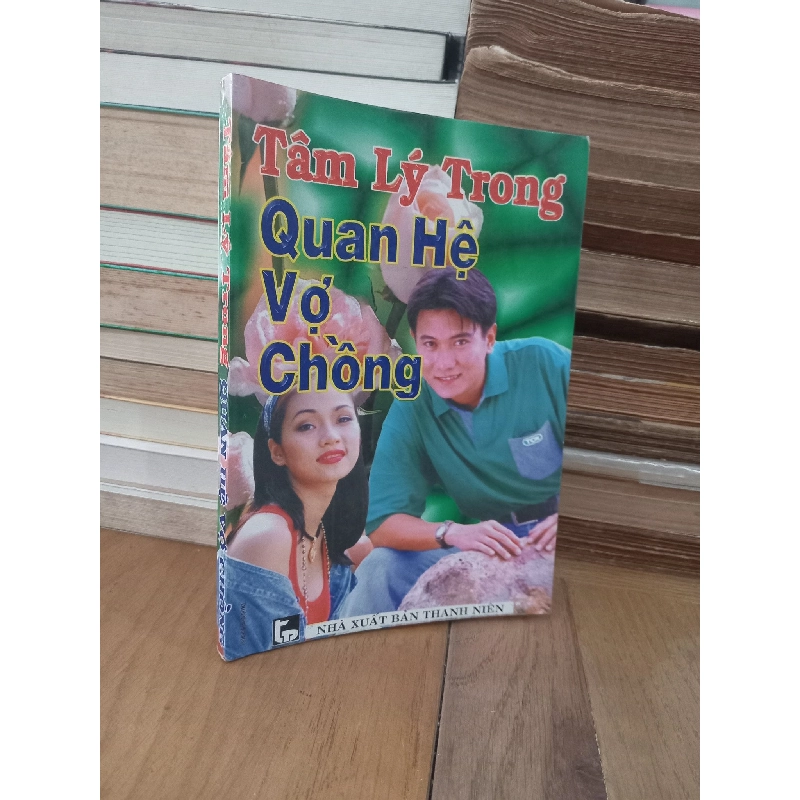 Tâm lý trong quan hệ vợ chồng - Bùi Giang Vân, Hương Giang 968717