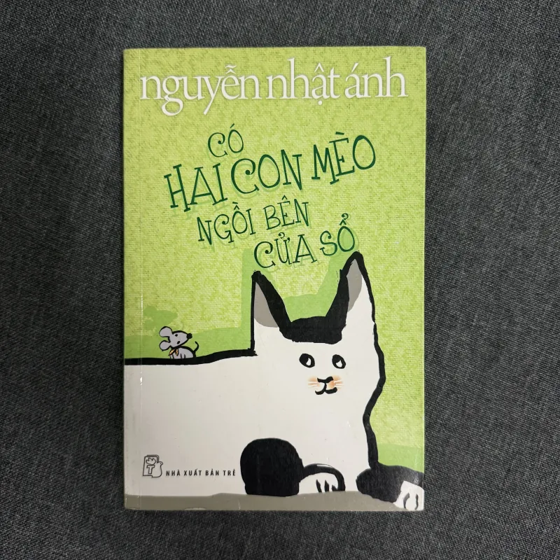 Có hai con mèo ngồi bên cửa sổ - Nguyễn Nhật Ánh 1023041