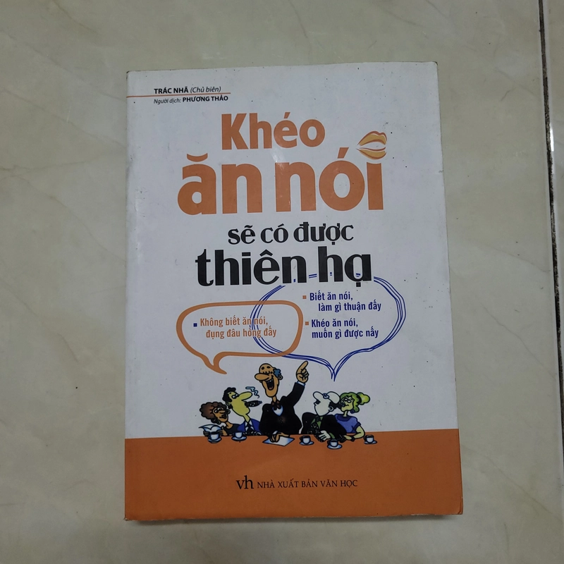 Sách khéo ăn nói sẽ có được thiên hạ 453327