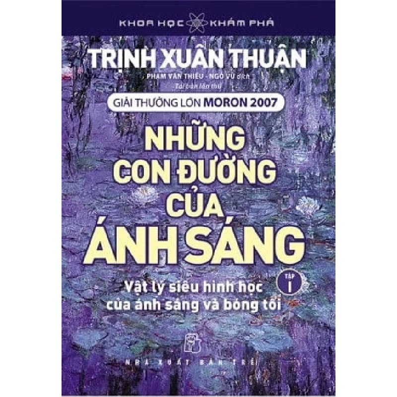 Những Con Đường Của Ánh Sáng - Tập 1 - Trịnh Xuân Thuận 337640