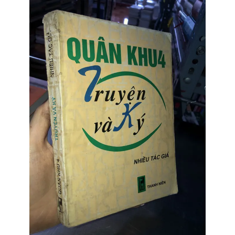 Quân khu 4 - Truyện và Ký - Nhiều tác giả  1000277