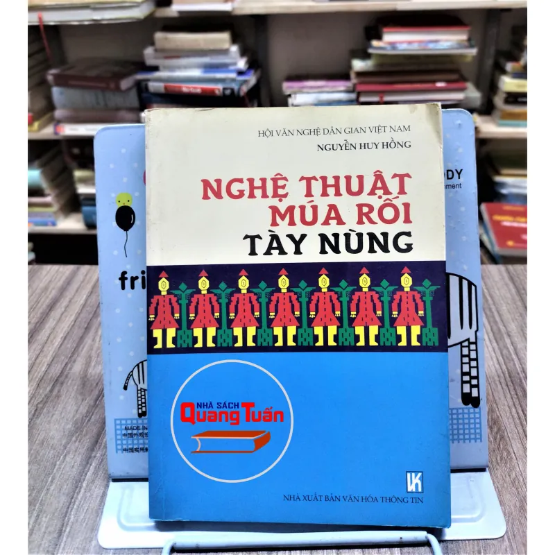 Sách - Nghệ thuật múa rối Tày Nùng - Nguyễn Huy Hồng  (A1) 563437