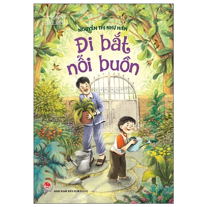 Tủ Sách Tuổi Thần Tiên - Đi Bắt Nỗi Buồn - Nguyễn Thị Như Hiền 447304