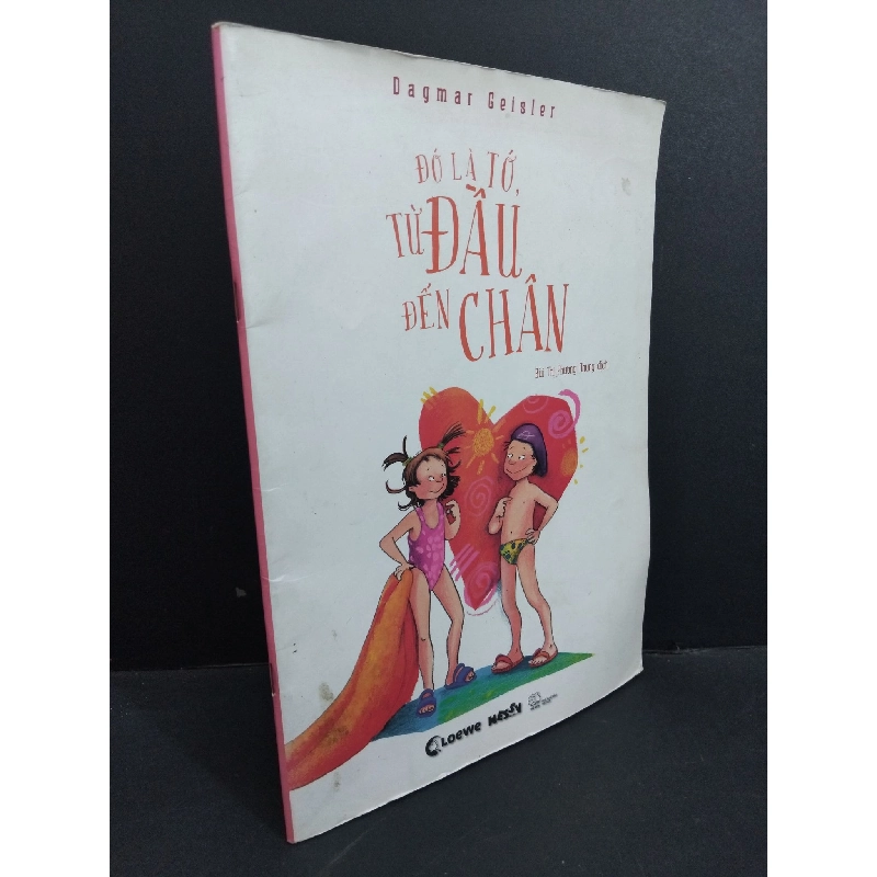 Đó là tớ, từ đầu đến chân (sách màu) mới 80% ố nhẹ gấp bìa 2017 HCM2811 Dagmar Geisler VĂN HỌC 918281