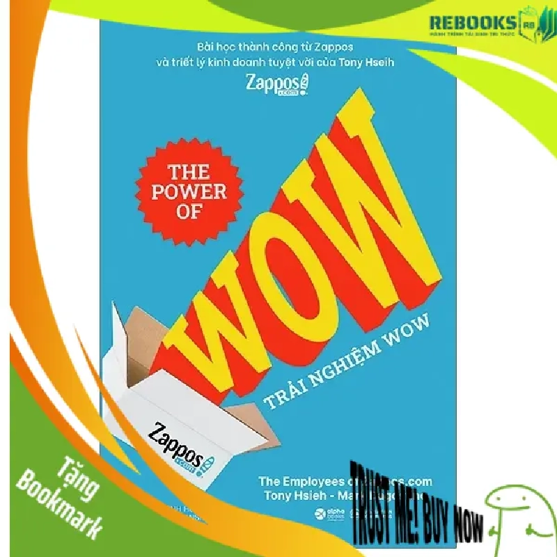 (TẶNG BOOKMARK) Trải Nghiệm Wow - Tony Hsieh, Mark Dagostino Mới 100% RBK.ASB3001 954384