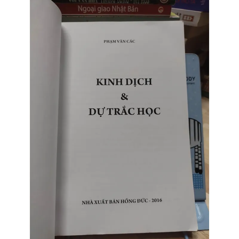 sách: Kinh dịch và Dự trắc học - Phạm Văn Các (A1) 570384