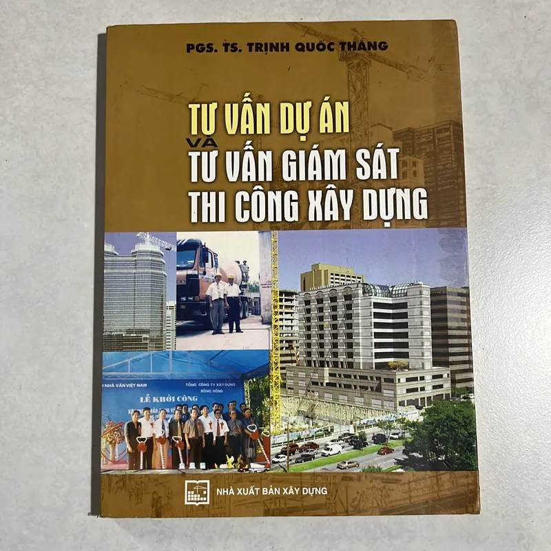 Tư vấn dự án và tư vấn giám sát thi công xây dựng - Trịnh Quốc Thắng 590208