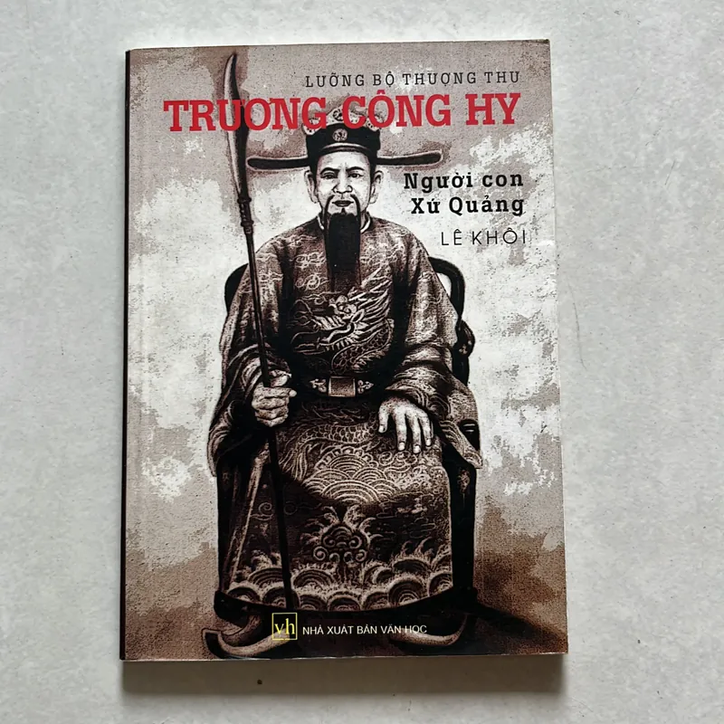 Lưỡng Bộ Thượng Thư Trương Công Hy - Lê Khôi 623337