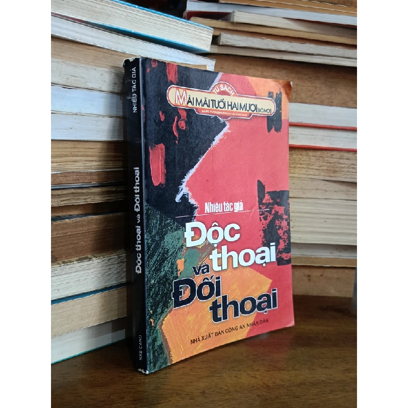 Độc thoại và đối thoại - Nhiều tác giả 518053