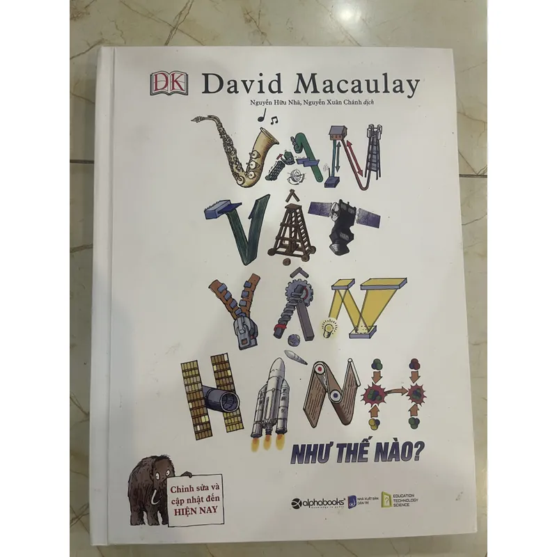 Vạn vật vận hành như thế nào ? - David Macaulay (B) 599628