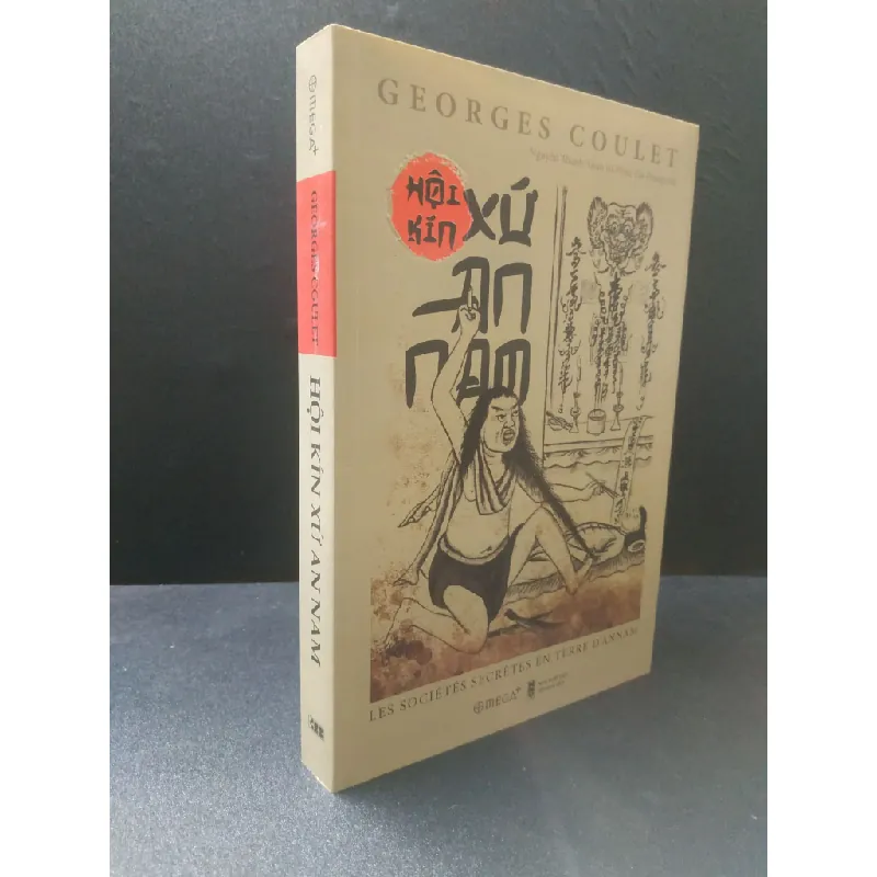[Sách Cũ SCGR] Hội kín xứ An Nam 2021 - Georges Coulet new 90% HCM.TH2606 681531