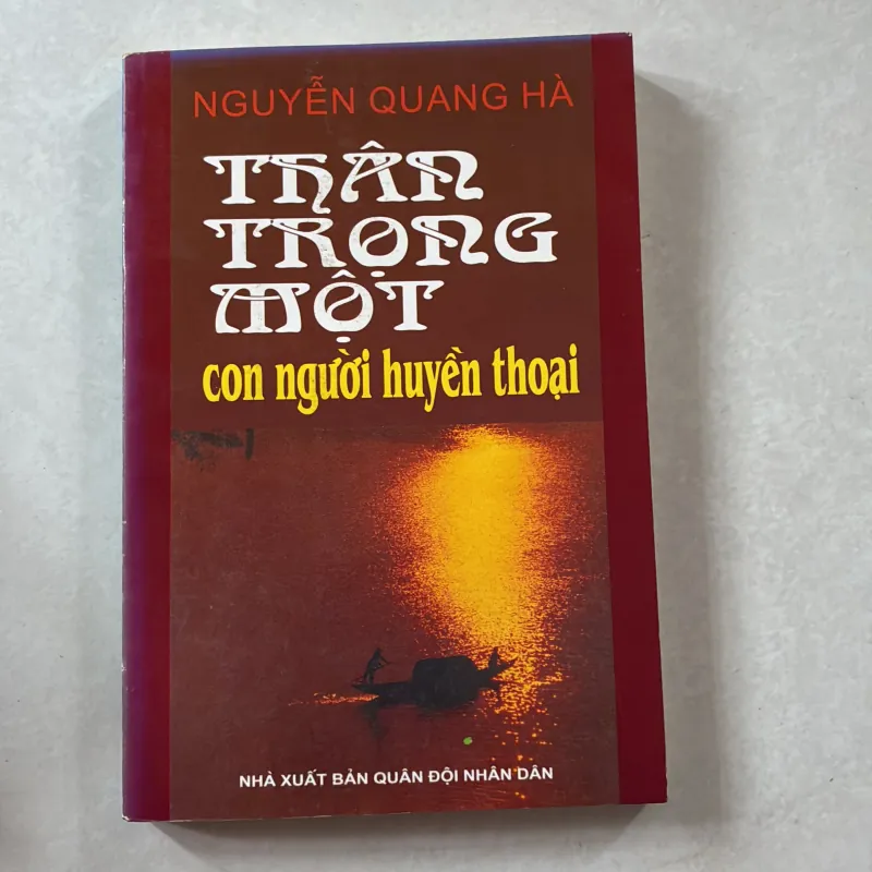 Thân Trọng một con người huyền thoại - Nguyễn Quang Hà 746858