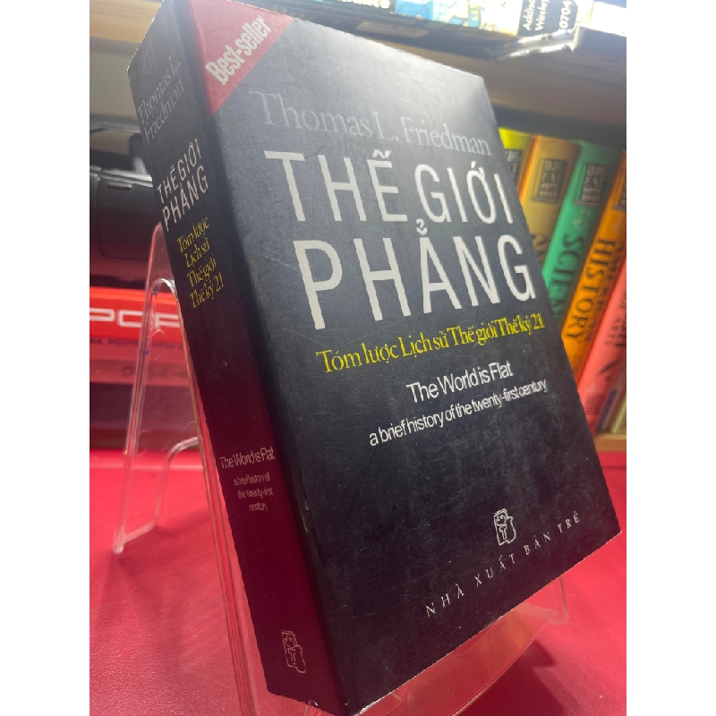 Thế giới phẳng 2006 mới 75% ố viền nhẹ Thomas L Friedman HPB1605 SÁCH VĂN HỌC 181310