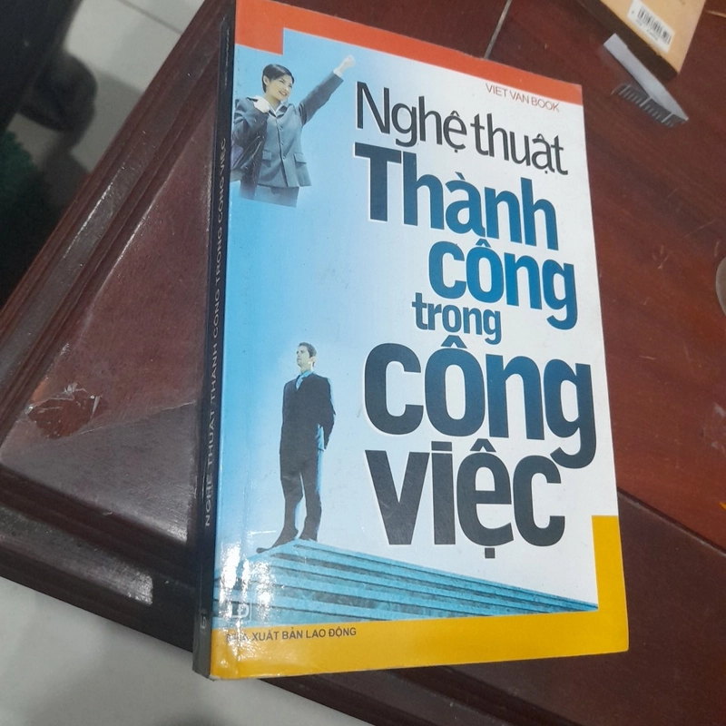 Nghệ thuật THÀNH CÔNG trong công việc 299477