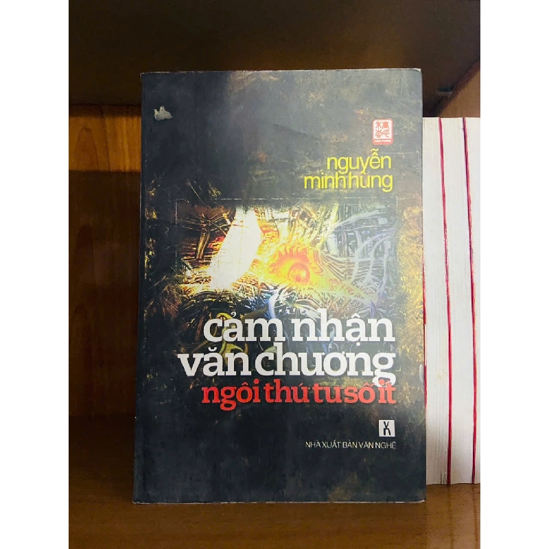 Cảm nhận văn chương ngôi thứ tư số ít / Nguyễn Minh Hùng VĂN HỌC VAVO1301 Blogmeo040226 793547