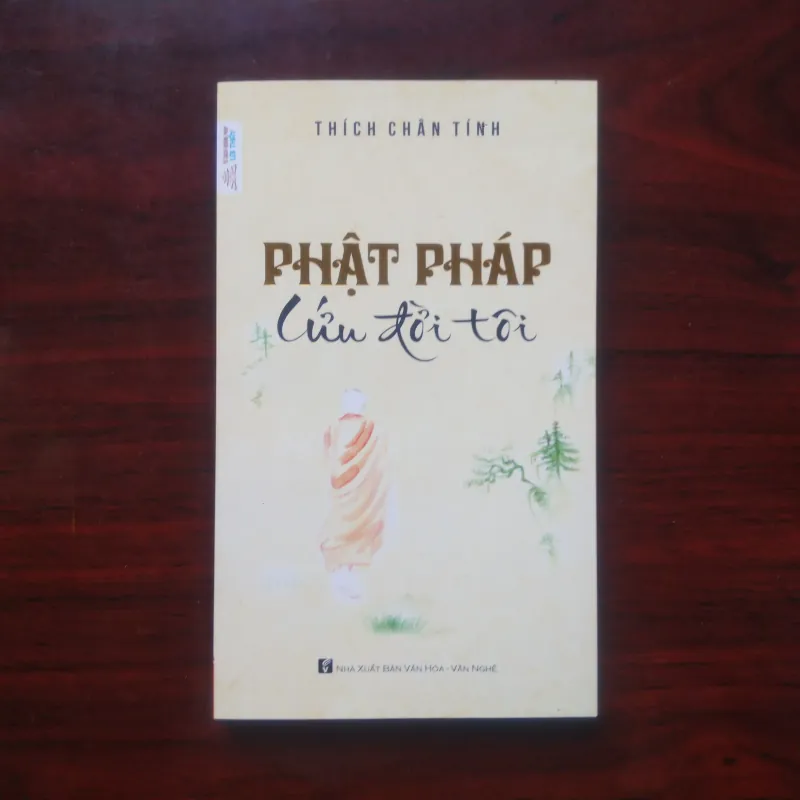 [Sách Phật Giáo] Phật Pháp Cứu Đời Tôi (Thích Chân Tính) 929607