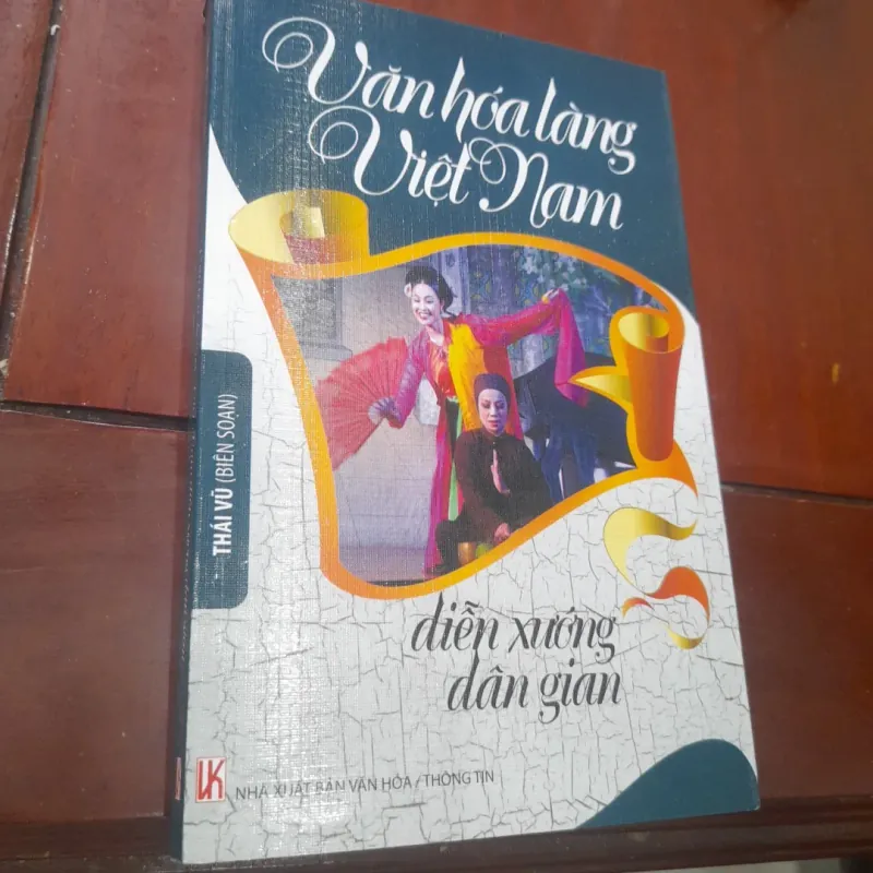 Văn hóa làng Việt Nam - DIỄN XƯỚNG DÂN GIAN 753897