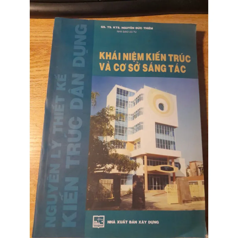 KHÁI NIỆM KIẾN TRÚC VÀ CƠ SỞ SÁNG TÁC 935126