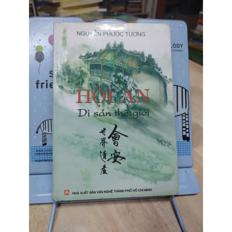 Sách: Hội An Di sản thế giới - TG: Nguyễn Phước Tương (B2) 763685