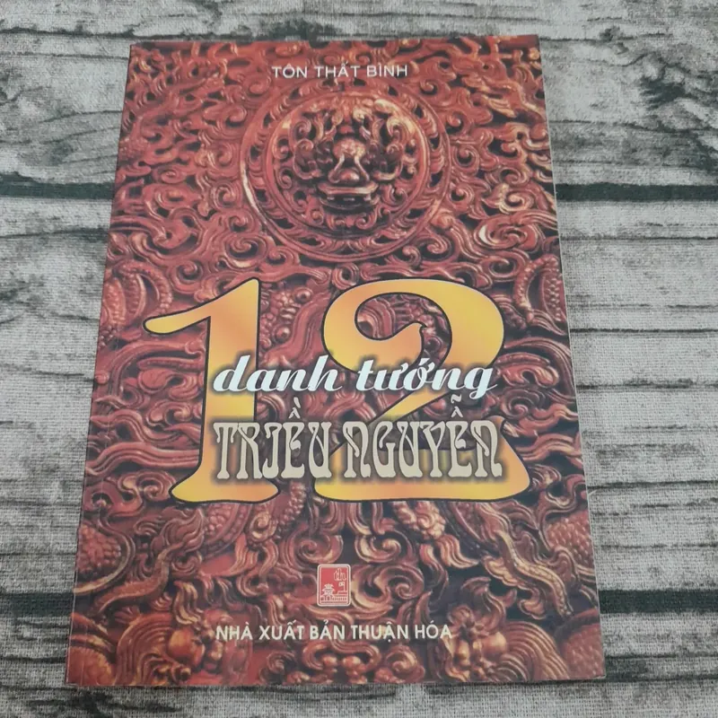 12 danh tướng triều Nguyễn. Tôn Thất Bình 601452