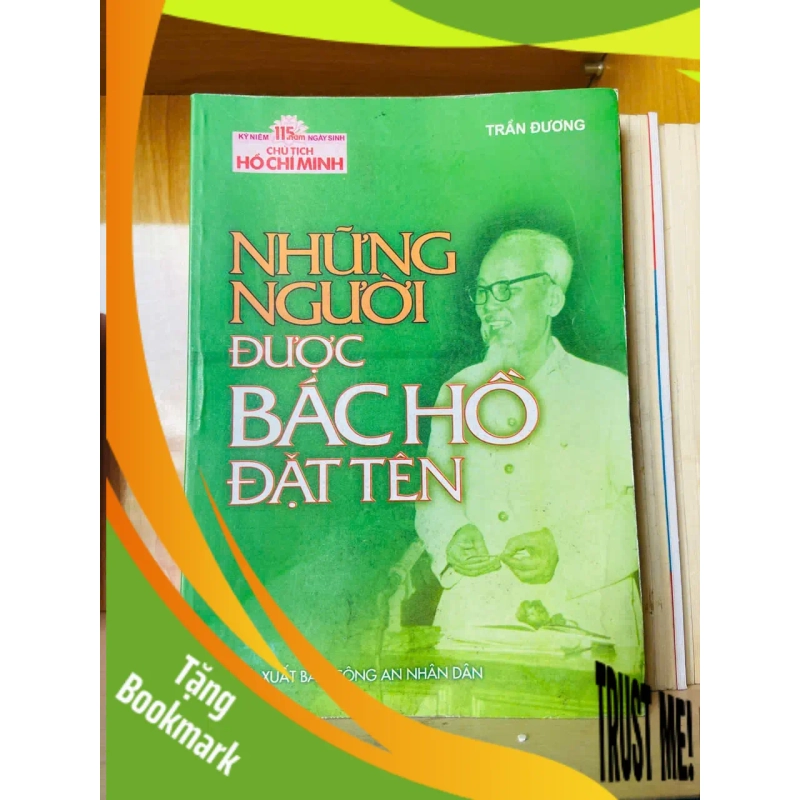 (TẶNG BOOKMARK) Những người được Bác Hồ đặt tên / Trần Đương Sách lịch sử - triết học RBK3101 949834