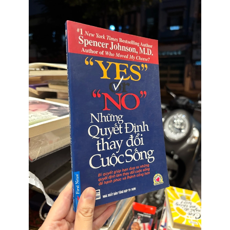 Những quyết định thay đổi cuộc sống - Spencer johnson, M.D. 199862