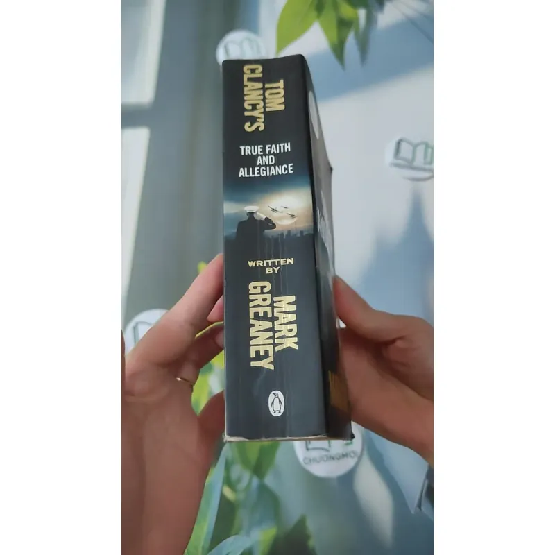 [MIỄN PHÍ BỌC SÁCH] True Faith and Allegiance - Tom Clancy & Mark Greaney 1026743