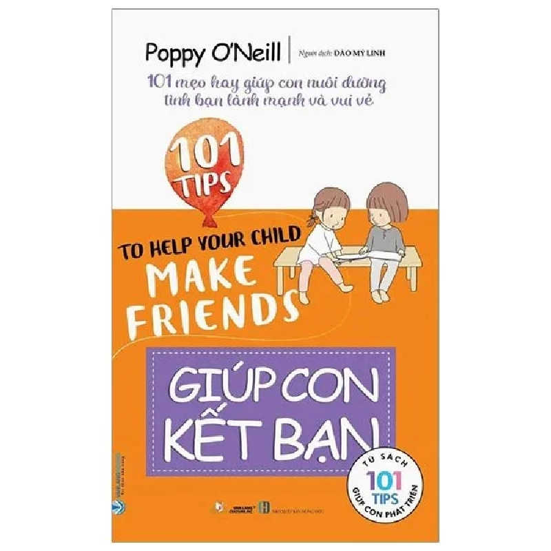 101 Mẹo hay: Giúp con kết bạn mới 100% HCM.PO Poppy O'Neill Oreka-Blogmeo 179668