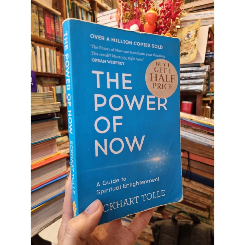 The Power of Now : A Guide to Spiritual Enlightenment - Eckhart Tolle 386979