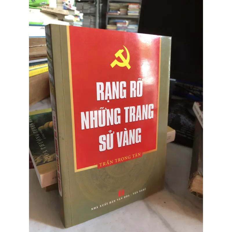 Rạng rỡ những trang sử vàng - Trần Trọng Tân 1004229