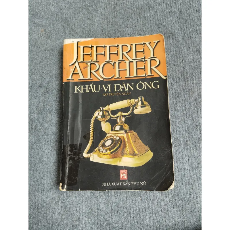 KHẨU VỊ ĐÀN ÔNG - JEFFREY ARCHER 574363