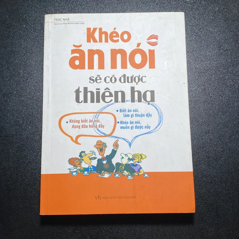 Sách Khéo ăn nói sẽ có được thiên hạ 936354