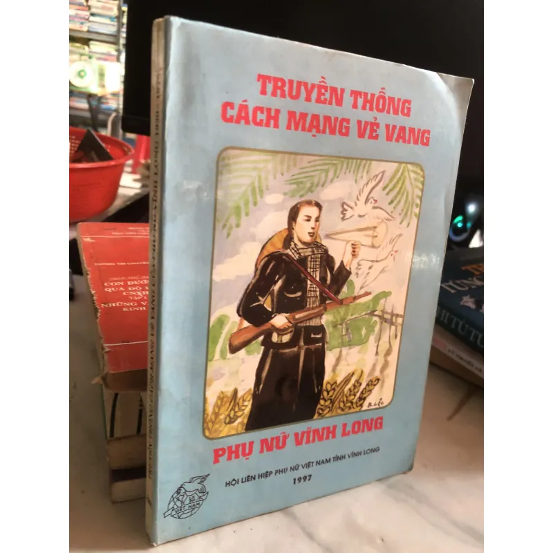 Truyền thống cách mạng vẻ vang phụ nữ Vĩnh Long  1009153