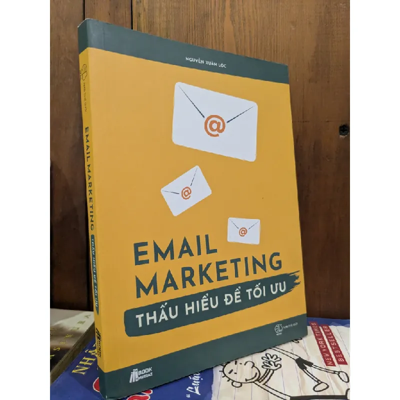 Email marketing thấu hiểu để tối ưu - Nguyễn Xuân Lộc 589045