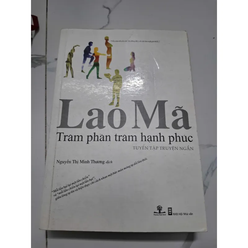 Lao Mã Trăm phần trăm hạnh phúc - Lao Mã - Tuyển tập truyện ngắn 622089