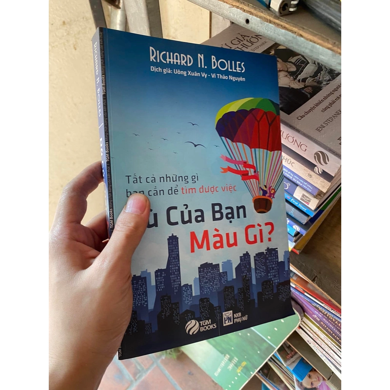 Sách Tất cả những gì bạn cần để tìm được việc - Dù của bạn màu gì? 309581