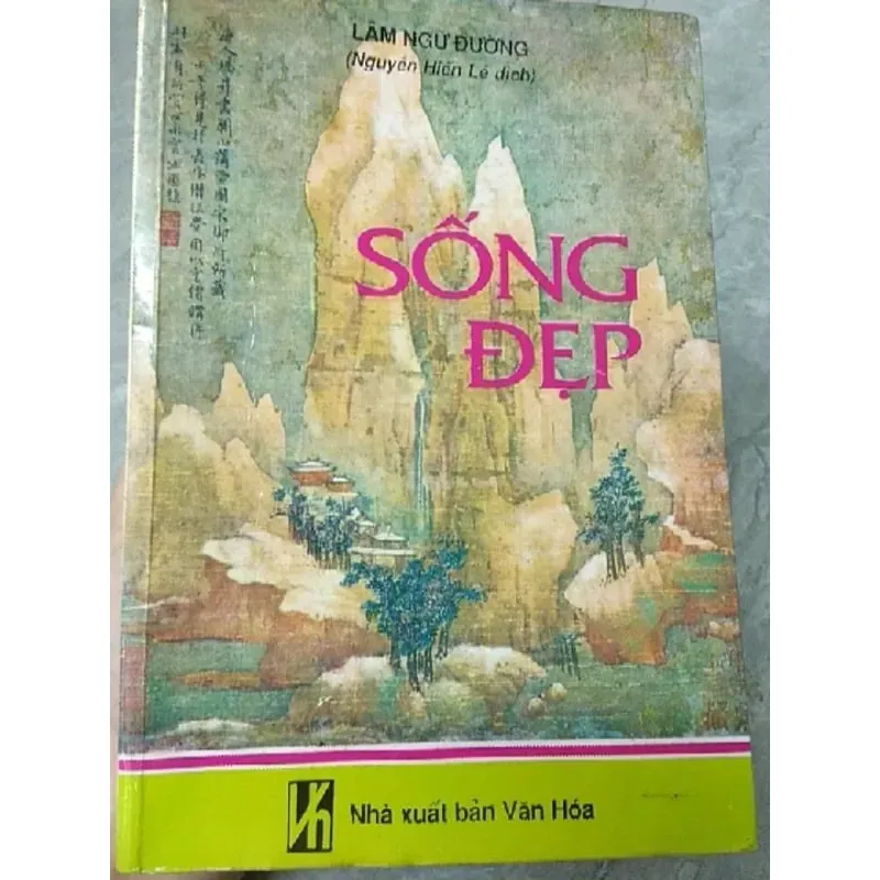 SỐNG ĐẸP LÂM NGỮ ĐƯỜNG ( xuất bản 1993 ) 717418