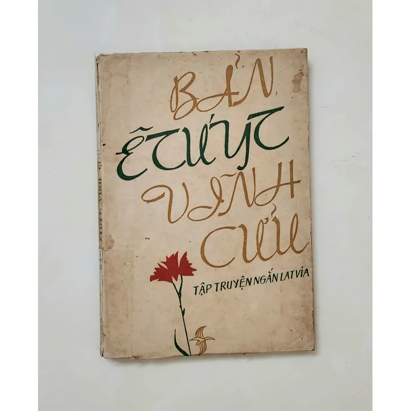 Tập truyện ngắn Latvia: BẢN ETUYT VĨNH CỬU

NXB Đà Nẵng 1985, 708980