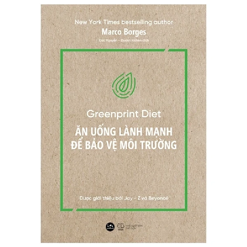 Ăn Uống Lành Mạnh Để Bảo Vệ Môi Trường - Greenprint Diet - Marco Borges 402010