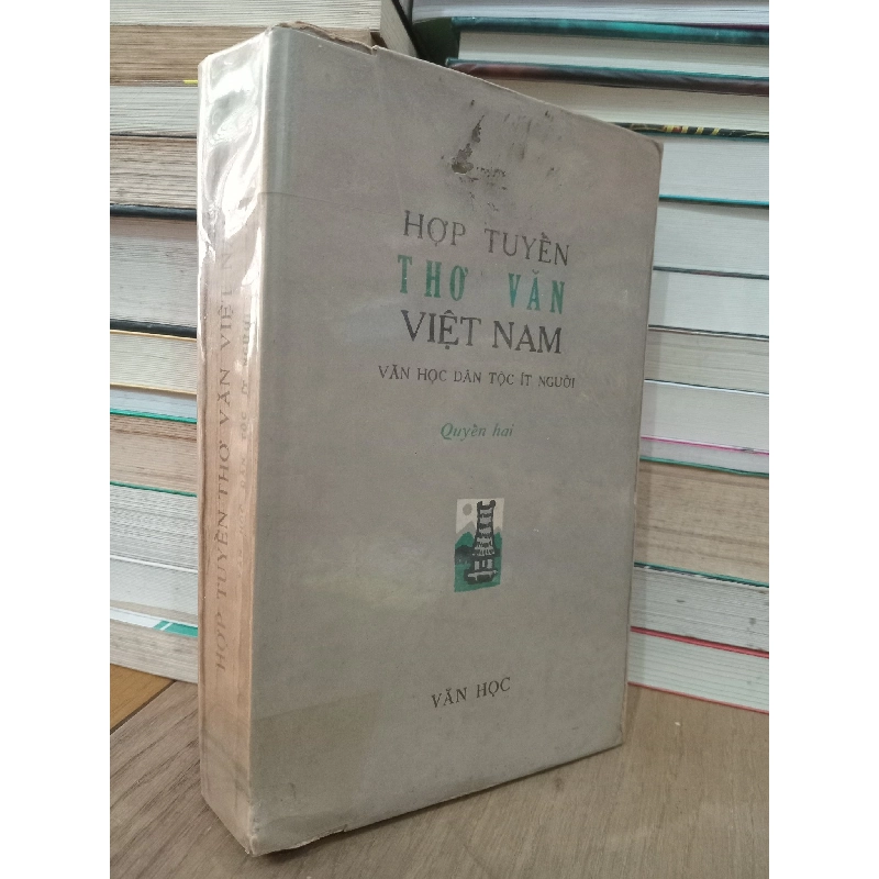 Hợp tuyển thơ văn Việt Nam: Văn học dân tộc ít người 574540