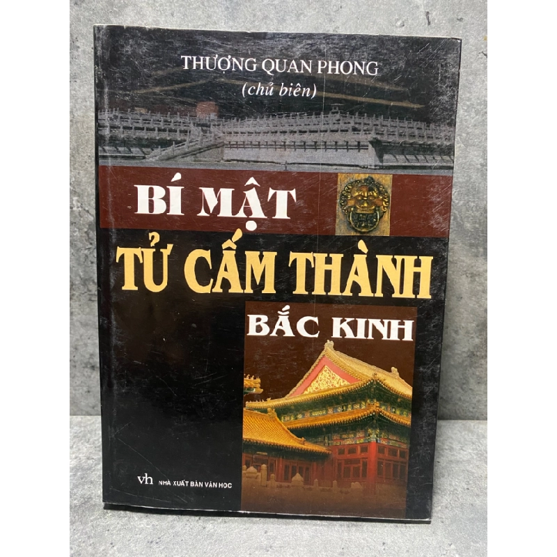 Bí Mật Tử Cấm Thành Bắc Kinh - Thượng Quan Phong STB1850 Lịch sử - Chính trị - Triết học 535313