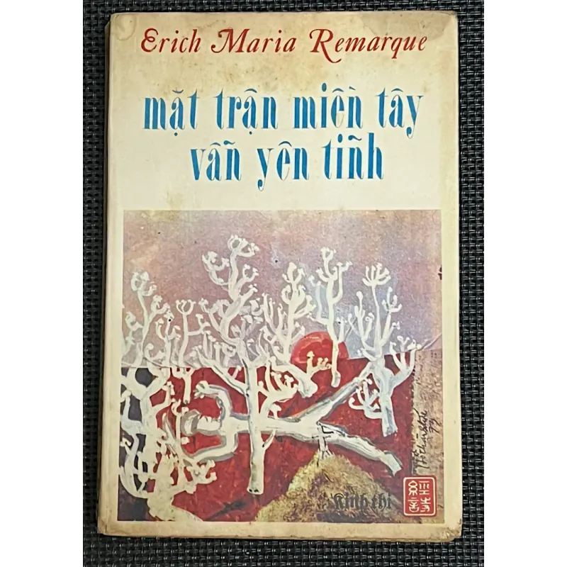 MẶT TRẬN MIỀN TÂY VẫN YÊN TĨNH -  E. MARIA REMARQUE 996972