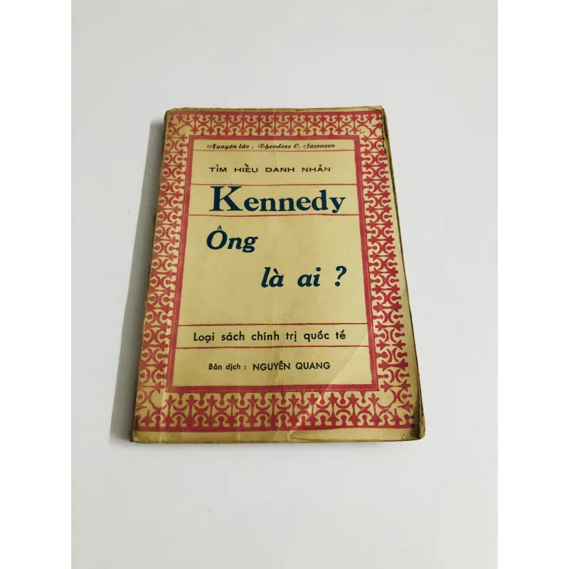 KENNEDY – ÔNG LÀ AI? 752780