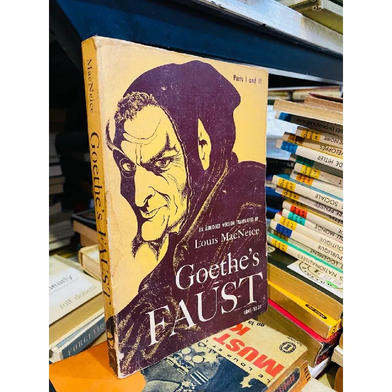Goethe’s Faust, An Abridged Version Translated by Louis MacNeice 557466