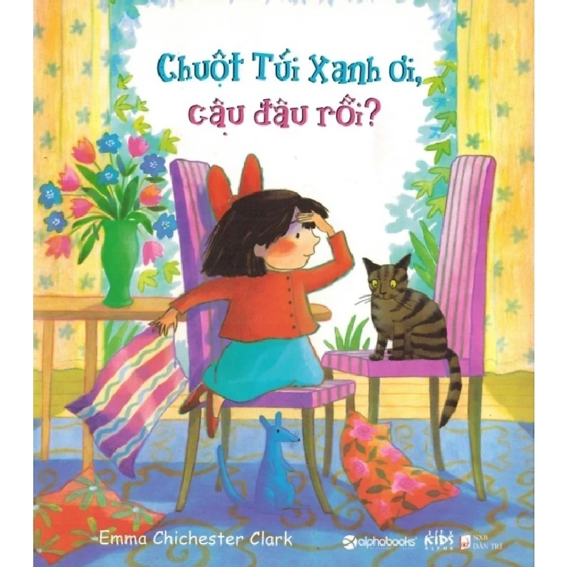 Chuột Túi Xanh Ơi, Cậu Đâu Rồi? - Emma Chichester Clark ASB.PO Oreka Blogmeo 230225 515731