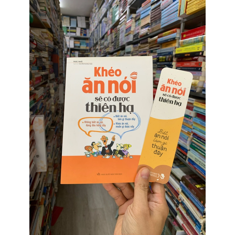 Khéo ăn nói sẽ có được thiên hạ. 999 461987
