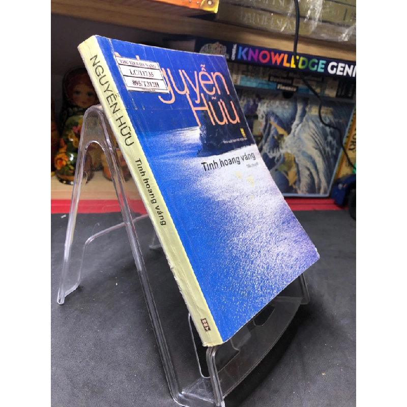 Tình hoang vắng mới 70% ố vàng có dấu mộc và viết nhẹ trang đầu 2009 Nguyễn Hữu HPB0906 SÁCH VĂN HỌC 459112