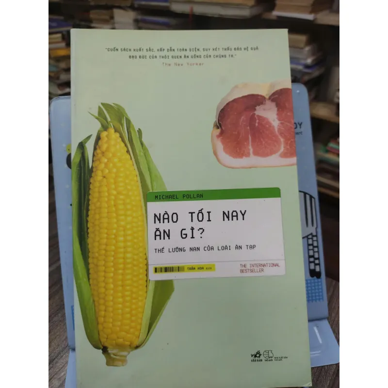 Sách: Nào tối nay ăn gì – Thế lưỡng nan của loài ăn tạp - Michael Pollan (A2) 589250